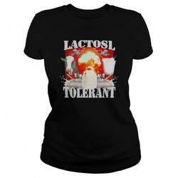 lactose tolerant shirt