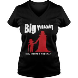 big villain evil mentor program shirt