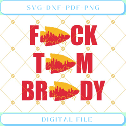 fuck tom brady svg kansas city chiefs svg dxf eps png instant downloa