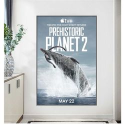 prehistoric planet season 2 2023  movie poster home art print gift  bar 110