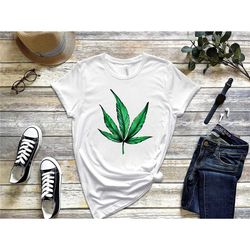 cannabis shirt, weed t shirt, marijuana shirts, weed leaf tee, weed lover tee, cannabis leaf, cannabis smoker shirts, ma