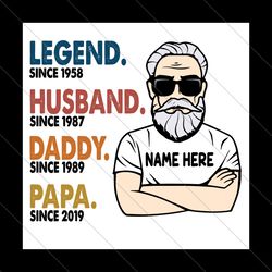 legend since 1958 husband since 1987 svg, fathers day svg, father svg, dad svg, dads timeline svg, legend since svg, hus