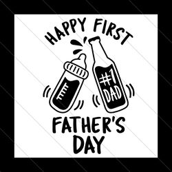 happy first fathers day svg, fathers day svg, first fathers day, 1st fathers day svg, new father svg, new dad svg, 1st d