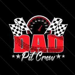 pit crew dad svg, fathers day svg, dad svg, dad pit crew svg, pit crew svg, pit svg, crew svg, pit stop svg, racing car
