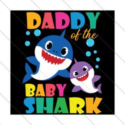 daddy of the baby shark svg, trending svg, baby shark svg, shark svg, daddy shark svg, daddy svg, shark baby svg, blue s