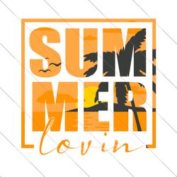 summer lovin svg