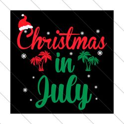 christmas in july svg