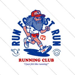 running club i just felt like running svg