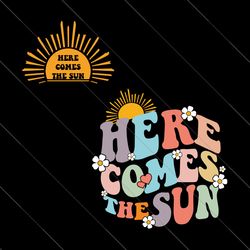 here comes the sun svg