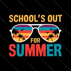 school's out for summer svg, teacher design svg, last day of school svg, funny last day of school svg, teacher life svg,