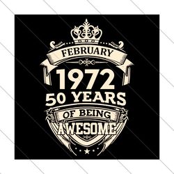 february 1972 50 years of being awesome svg