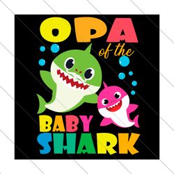 opa of the baby shark svg