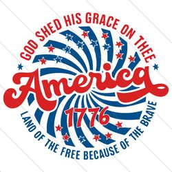 god shed his grace on thee america 1776 svg, png, eps, dxf digital download