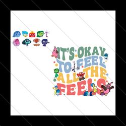 inside out it's okay to feel all the feels svg