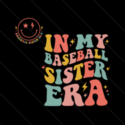 in my baseball sister era shirt, baseball sister tshirt, sports sister tee, game day shirt, baseball front and back tee