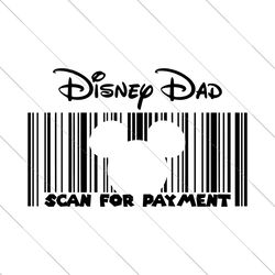 dad scan for payment svg, fathers day svg, mouse with sunglasses svg, mouse and friends, magical kingdom svg, family vac