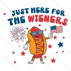 4th of july svg, hot dog i'm just here for the wieners svg, independence day svg, hot dog 4th of july svg for shirts, me