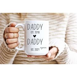 Daddy Daddy Again  Pregnancy Announcement Baby Announcement Daddy Again Gift Father's Day Gift Custom Daddy Gift Custom