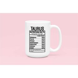 taurus coffee mug, taurus nutrition facts, taurus traits, zodiac birthday gift for her, horoscope ceramic mug