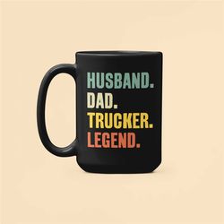 husband dad trucker legend, trucker mug, trucking gifts, funny trucker cup, trucker dad gifts, trucker gift ideas, truck