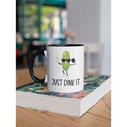 funny pickleball mug, just dink it, pickle playing pickleball, pickleball lover coffee cup, pickleball gifts, pickle bal