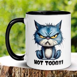 cat mug, not today, cat gifts, cat mom gifts, funny mug, cat lover gift, cat dad gifts, cat coffee cup, grumpy cat, funn