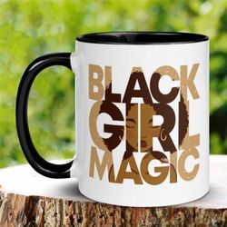 black girl magic mug, black art coffee mug, black history month, black pride, juneteeth gifts, gift for black women, bla