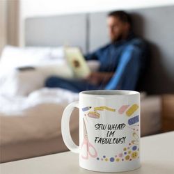 sewing mug, sewing mug gifts and mugs, sewing mug for boyfriend, novelty sewing mug, unique sewing mug, seamstress mug,