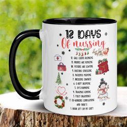 nurse gift, christmas gifts, nurse christmas mug, 12 days of nursing mug, nurse mug, christmas coffee mug, holiday mug,