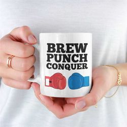 brew punch conquer boxing mug, boxing, novelty boxing mug, unique boxing mug, boxing mug for boyfriend, boxing mug for g