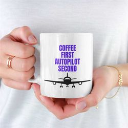 autopilot coffee mug, aviation mug, unique pilot mug, novelty pilot mug, pilot mug for husband, pilot mug, pilot, pilot