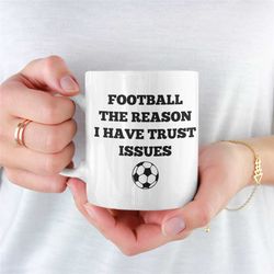 football mug, football fan, football mug for girlfriend, football mug for boyfriend, novelty football mug, football play