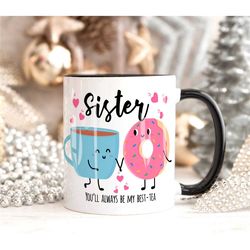 personalised sister bestie mug gift, sister birthday day gift for her, mug gift for her, sister gift birthday gift mug,