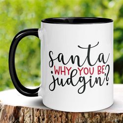 christmas gifts, christmas mug, funny mug, funny coffee mugs, holiday mug, christmas coffee mug, hot cocoa mug, santa wh