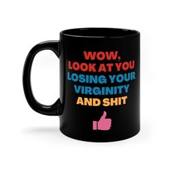 funny virginity ceramic coffee mug, 11 - 15 oz tea cup, inappropriate adult gag, prank humor joke virgin gift for friend