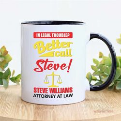 personalized lawyer mug - custom name better call lawyer coffee mug, law student, law school mug, funny lawyer gift, law