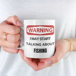 warning fishing mug, fishing mug for boyfriend, fishing mug for girlfriend, coffee fishing mug, joke fishing mug, fishin