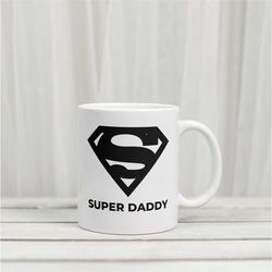 super dad mug | dad mug | gifts for dad| strong men | gifts for dads| father's day gift | dad christmas | favorite child