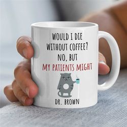 personalized general physician gift, custom doctor mug, unique gyn cup, medical intern, med grad present, student, cardi