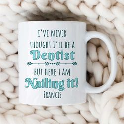 personalized dentist mug, custom dental cup, unique doctor birthday present, graduation gift, dentist retirement, hygien