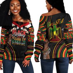 Egypt Women's Off Shoulder Sweatshirt Black History Live it Learn it Make it, African Women Off Shoulder For Women