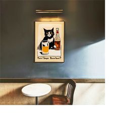 purr-haps bourbon - funny cat and whisky poster - quirky husband gift idea - alcohol wall art print - scotch whiskey gic