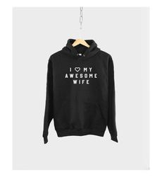 funny husband hoodie - i love my awesome