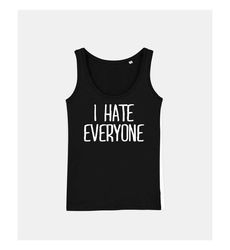 i hate everyone tank top - womens goth