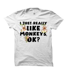 monkey shirt. monkey tshirt. monkey gift. zoo shirt.