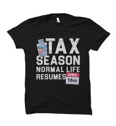 tax season shirt. accountant shirt. accounting gift. auditor