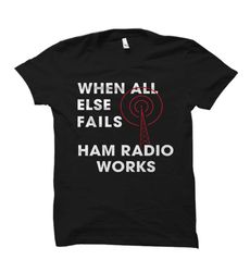 ham radio shirt. ham radio gift. amateur radio