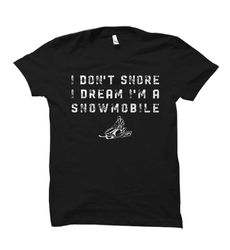 snowmobile shirt. snowmobile gift. winter sport gift. winter