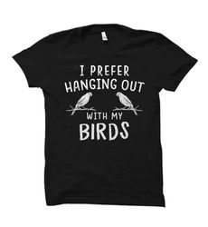 bird shirt bird owner shirt bird gifts birds