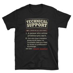 funny technical support definition shirt--funny tech computer geek gifts shirt--technical support nerd christmas and bir